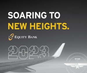 Soaring to New Heights. Equity Bank 2023.
